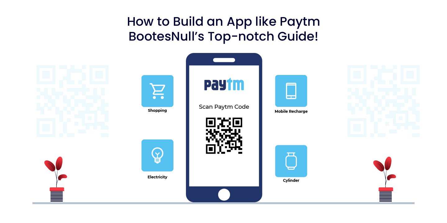 How to Build an App Like Paytm
