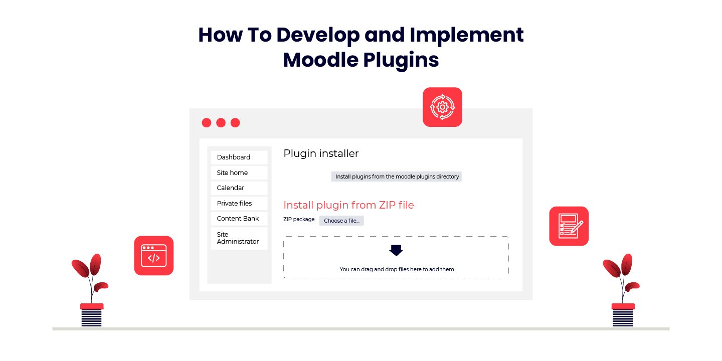 how to develop and implement moodle plugins