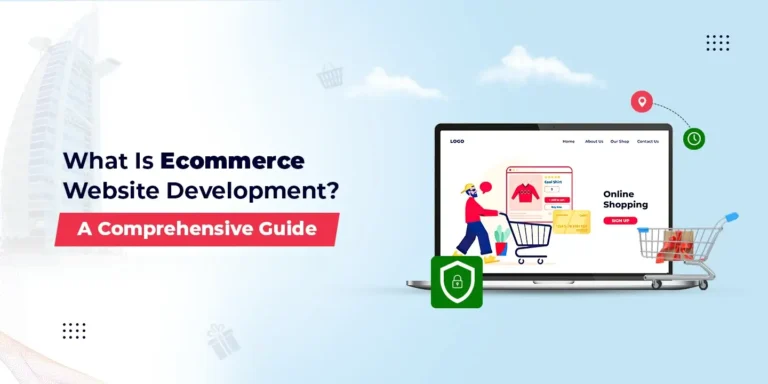 What-Is-Ecommerce-Website-Development-A-Comprehensive-Guide